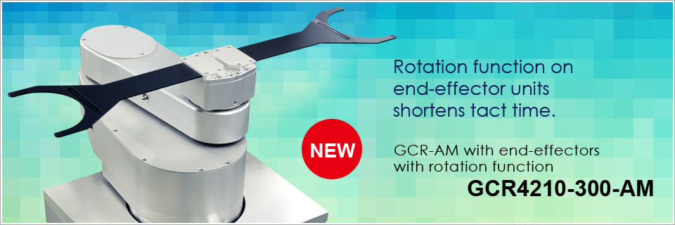 GCR4210 (Robot with end-effectors with rotation function) 